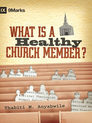 cover image of What Is a Healthy Church Member?